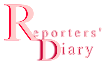 Reporters’ Diary